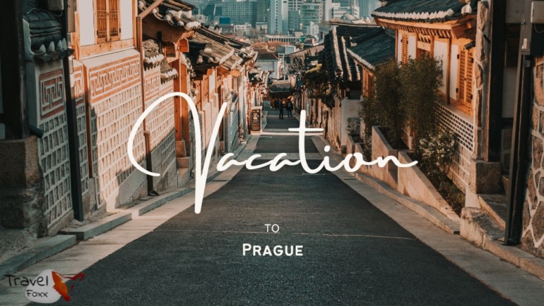 Prague Vacation